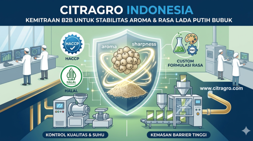 Panduan Definitif Menjaga Stabilitas Aroma Lada Putih Bubuk untuk Skala Industri - citragro Indonesia